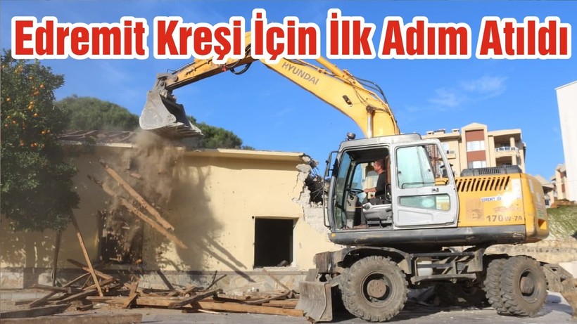 Edremit Kreşi İçin İlk Adım Atıldı