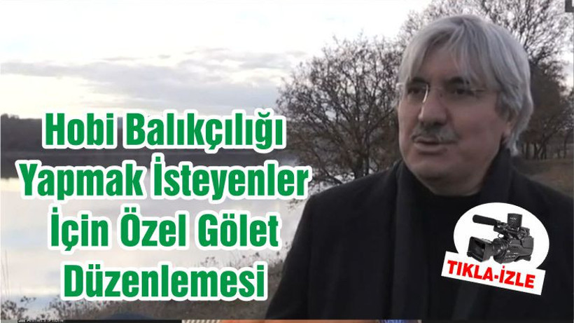 Hobi Balıkçılığı Yapmak İsteyenler İçin Özel Gölet Düzenlemesi