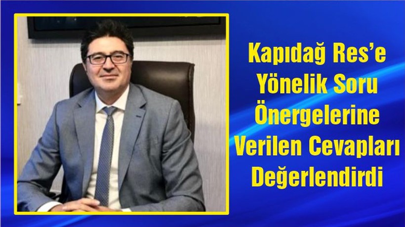 Milletvekili Aytekin Kapıdağ Res’e Yönelik Soru Önergelerine Verilen Cevapları Değerlendirdi