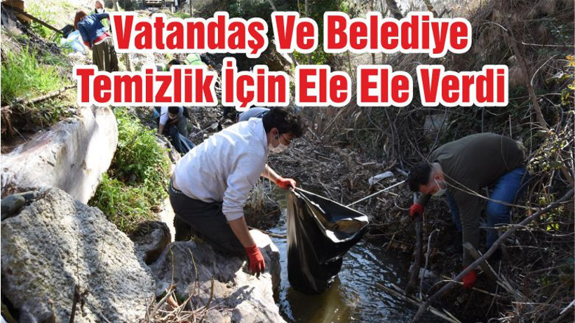 Vatandaş Ve Belediye Temizlik İçin Ele Ele Verdi
