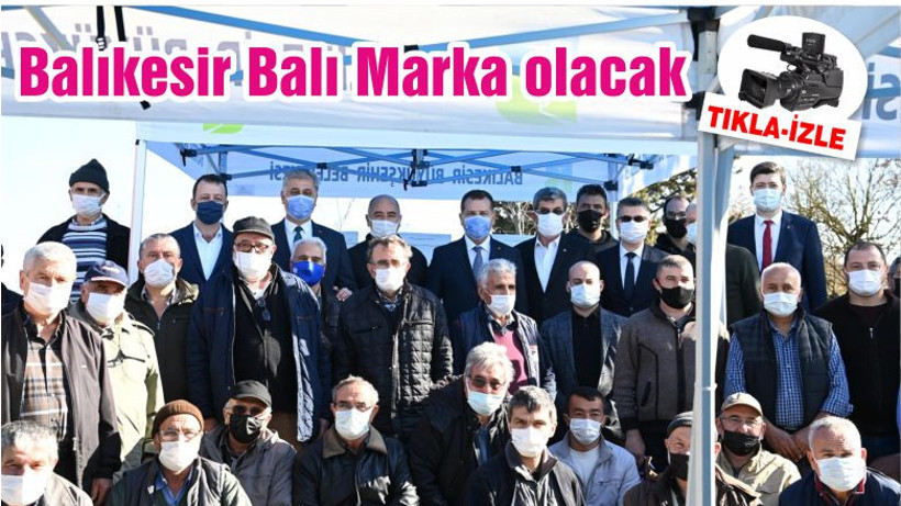 Balıkesir Balı Marka olacak