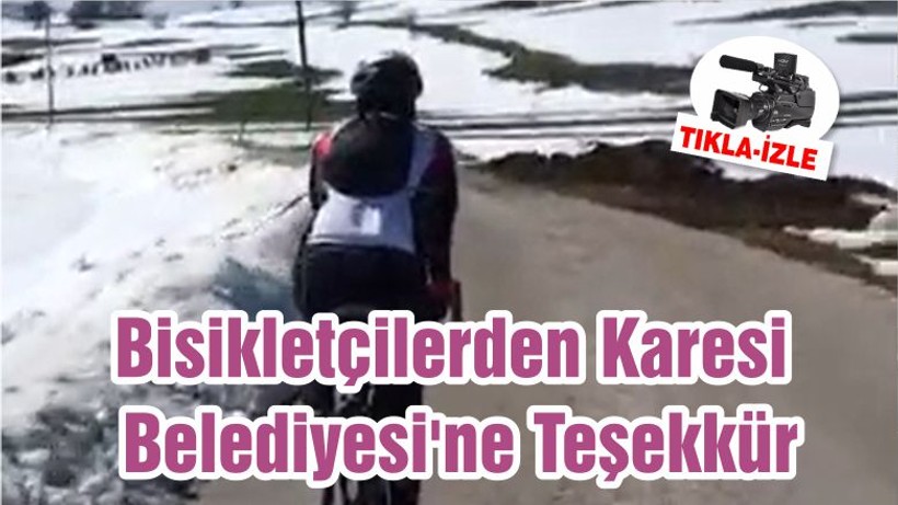 Bisikletçilerden Karesi Belediyesi'ne Teşekkür
