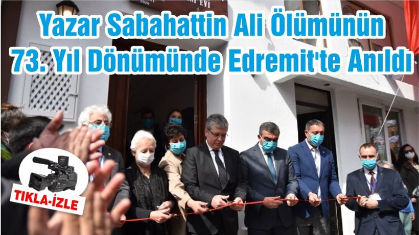 Yazar Sabahattin Ali Ölümünün 73. Yıl Dönümünde Edremit'te Anıldı