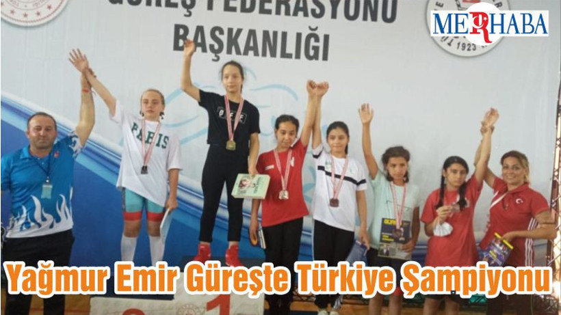 Yağmur Emir Güreşte Türkiye Şampiyonu