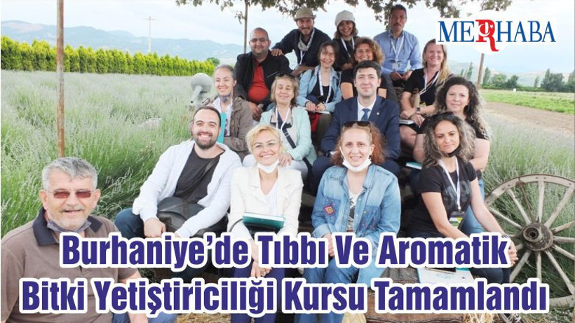 Burhaniye’de Tıbbı Ve Aromatik Bitki Yetiştiriciliği Kursu Tamamlandı