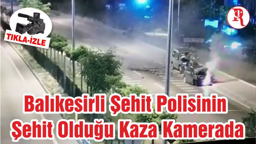 Balıkesirli Şehit Polisinin Şehit Olduğu Kaza Kamerada