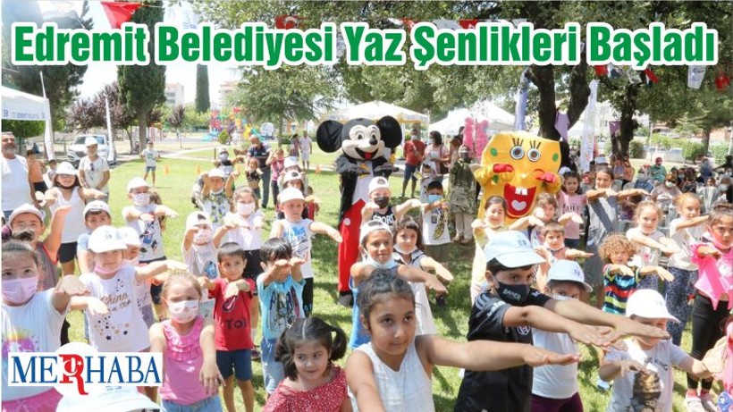 Edremit Belediyesi Yaz Şenlikleri Başladı