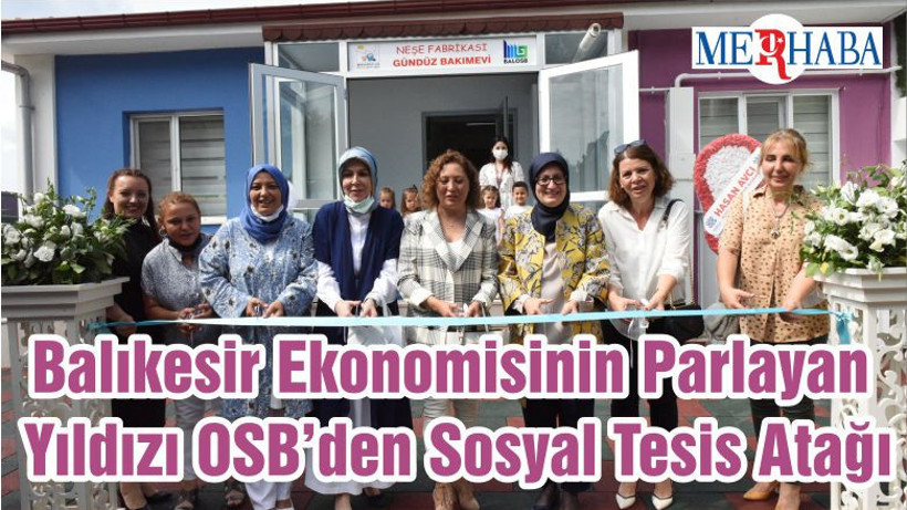 Balıkesir Ekonomisinin Parlayan Yıldızı OSB’den Sosyal Tesis Atağı