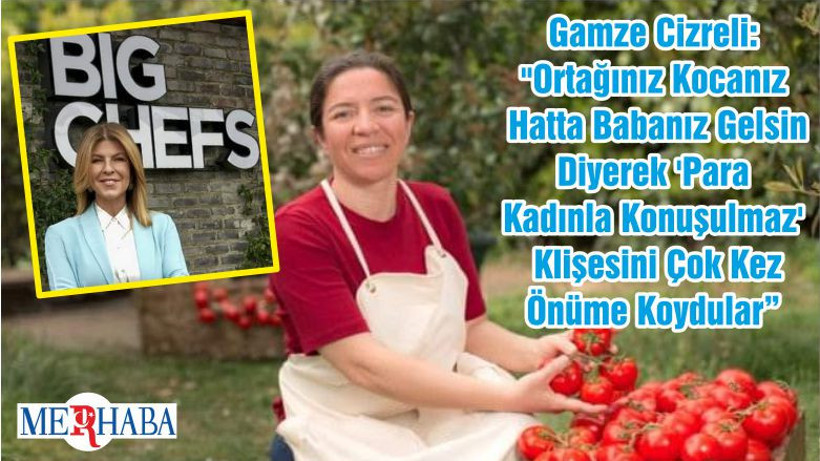 Gamze Cizreli: "Ortağınız Kocanız Hatta Babanız Gelsin Diyerek 'Para Kadınla Konuşulmaz' Klişesini Çok Kez Önüme Koydular"