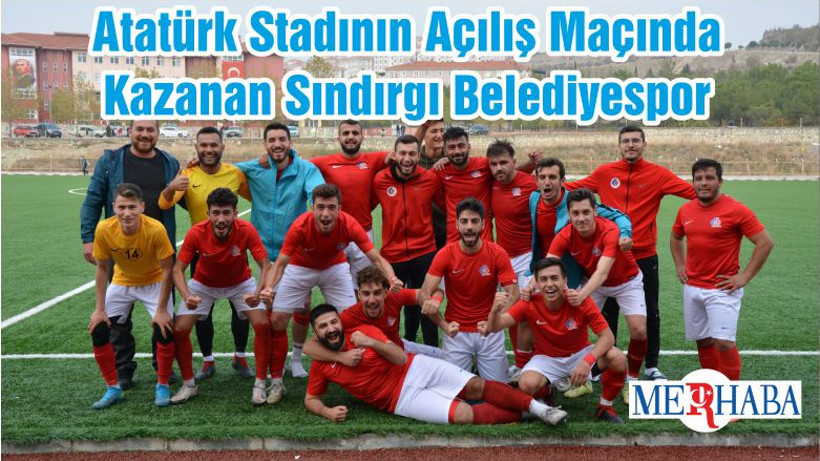 Atatürk Stadının Açılış Maçında Kazanan Sındırgı Belediyespor