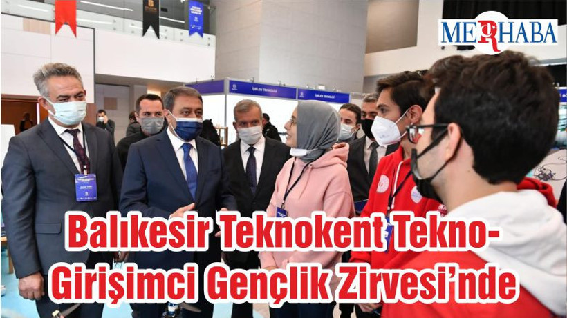 Balıkesir Teknokent Tekno- Girişimci Gençlik Zirvesi’nde