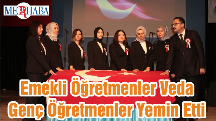 Emekli Öğretmenler Veda Genç Öğretmenler Yemin Etti
