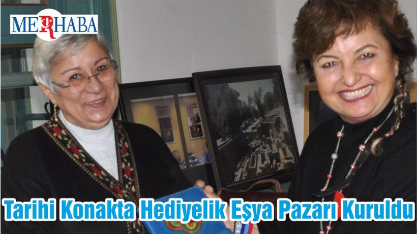 Tarihi Konakta Hediyelik Eşya Pazarı Kuruldu