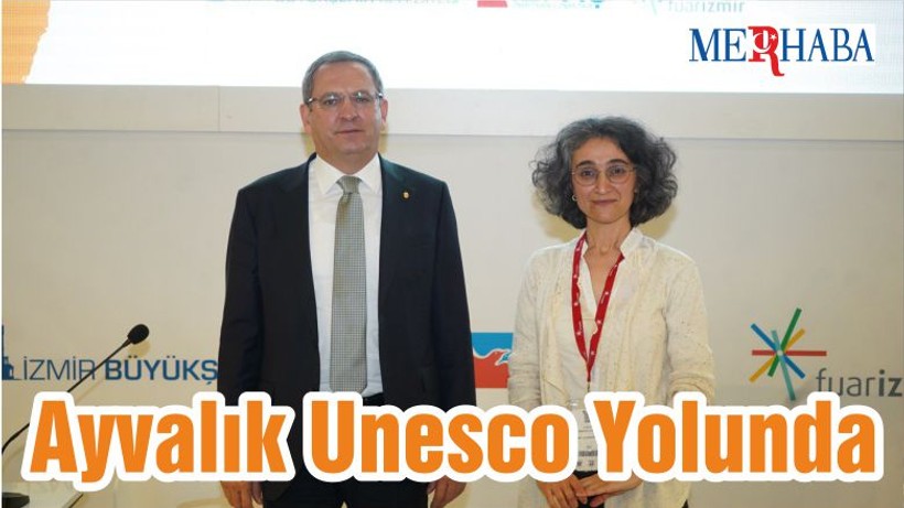 Ayvalık Unesco Yolunda