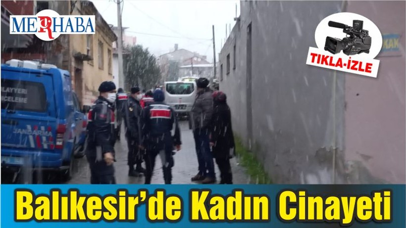 Balıkesir’de Kadın Cinayeti