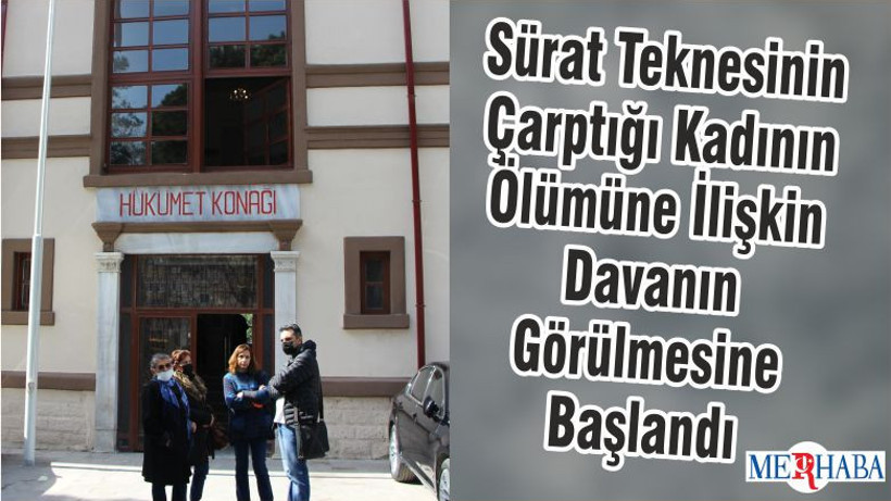 Sürat Teknesinin Çarptığı Kadının Ölümüne İlişkin Davanın Görülmesine Başlandı