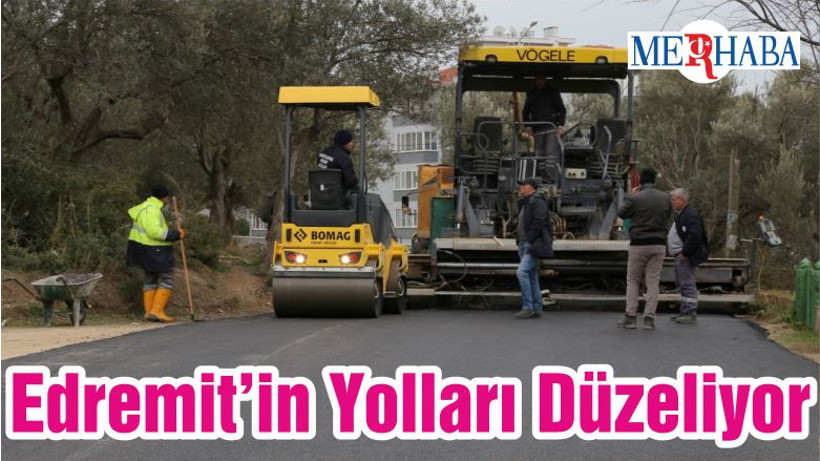Edremit’in Yolları Düzeliyor