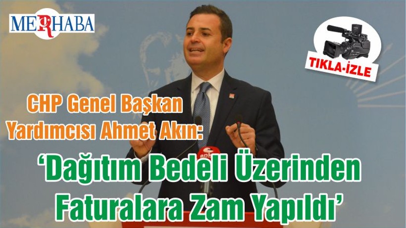 ‘Dağıtım Bedeli Üzerinden Faturalara Zam Yapıldı’