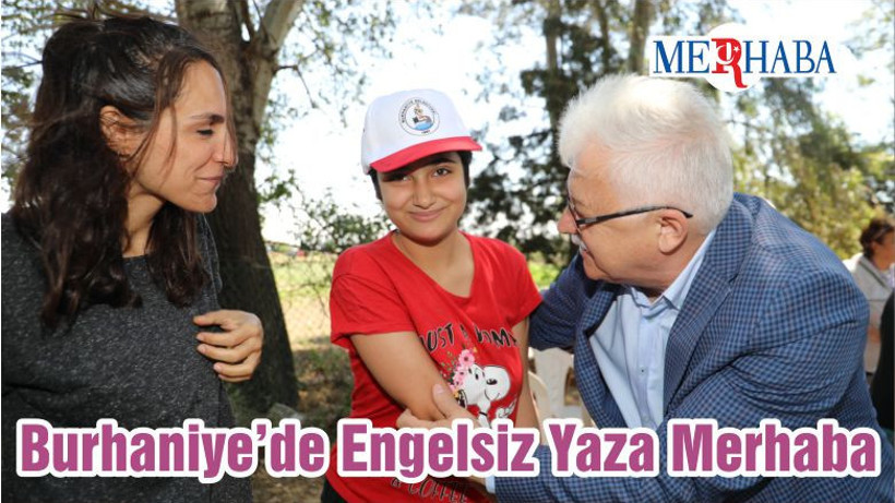 Burhaniye’de Engelsiz Yaza Merhaba