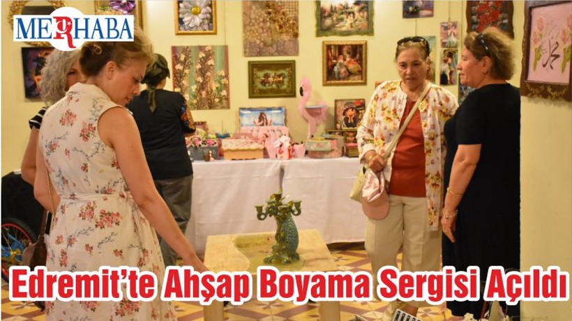 Edremit’te Ahşap Boyama Sergisi Açıldı