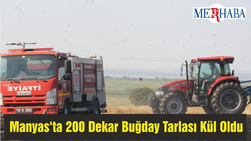 Manyas‘ta 200 Dekar Buğday Tarlası Kül Oldu