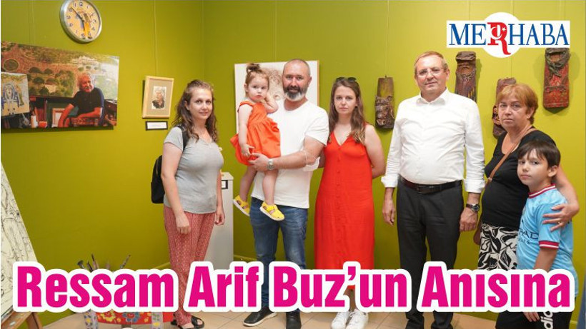 Ressam Arif Buz’un Anısına