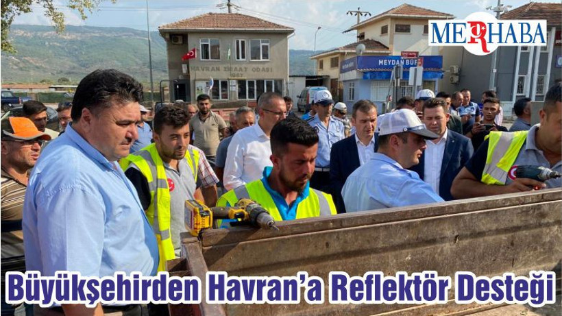 Büyükşehirden Havran’a Reflektör Desteği