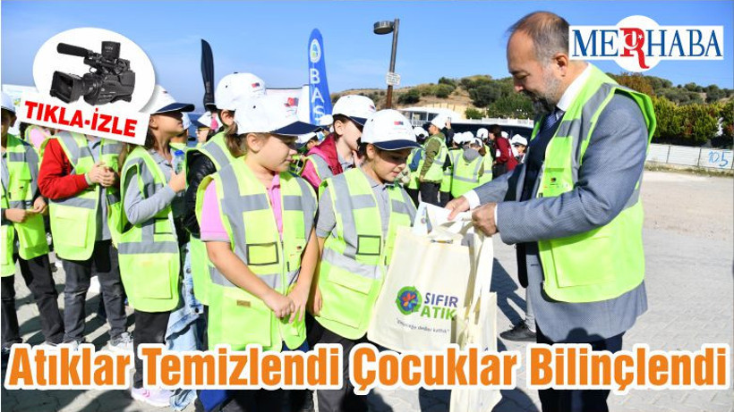 Atıklar Temizlendi Çocuklar Bilinçlendi
