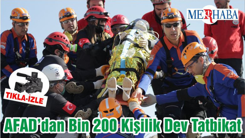 AFAD’dan Bin 200 Kişilik Dev Tatbikat