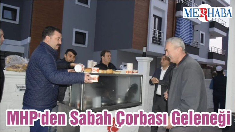 MHP'den Sabah Çorbası Geleneği