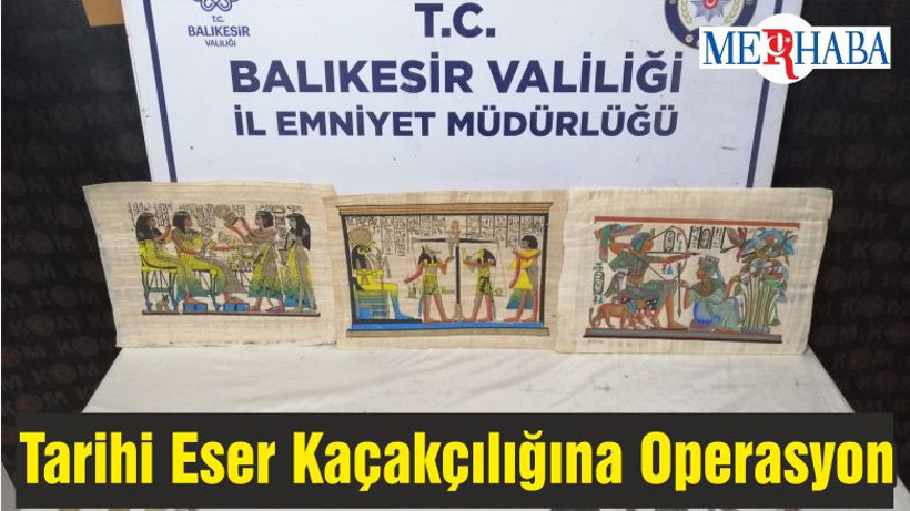 Balıkesir’de Tarihi Eser Kaçakçılığına Operasyon