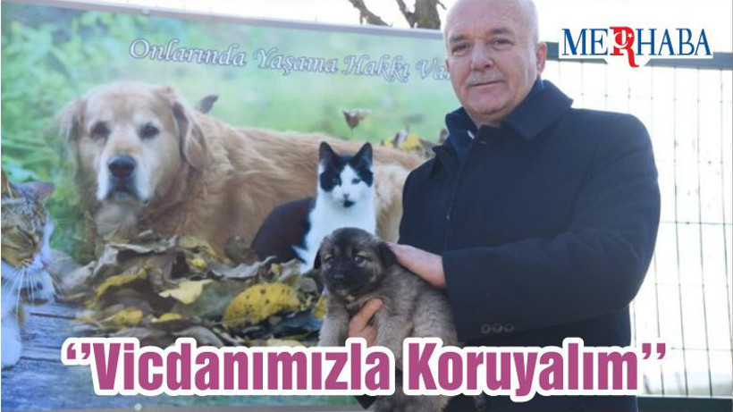 ‘’Vicdanımızla Koruyalım’’