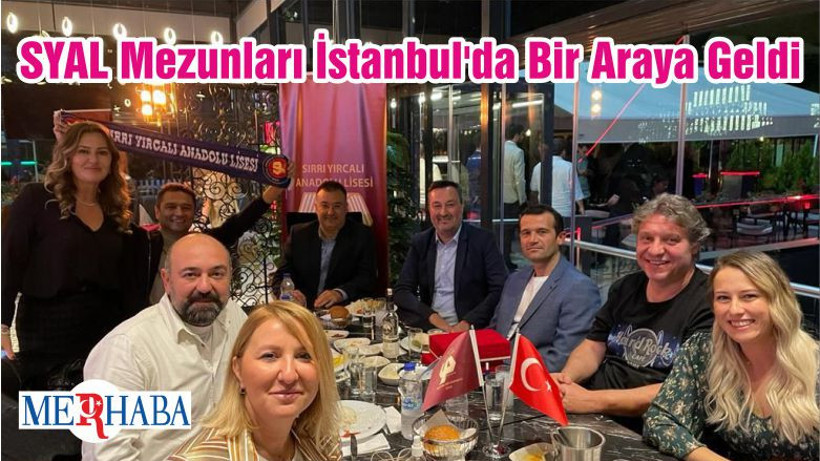 SYAL Mezunları İstanbul'da Bir Araya Geldi
