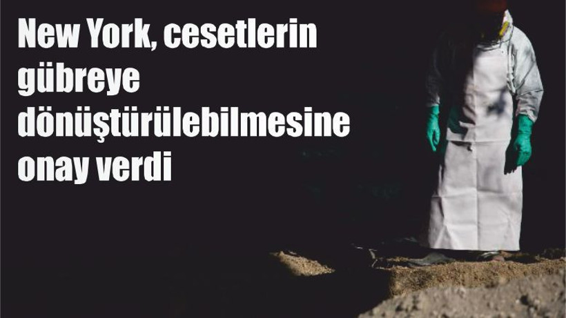 New York, cesetlerin gübreye dönüştürülebilmesine onay verdi