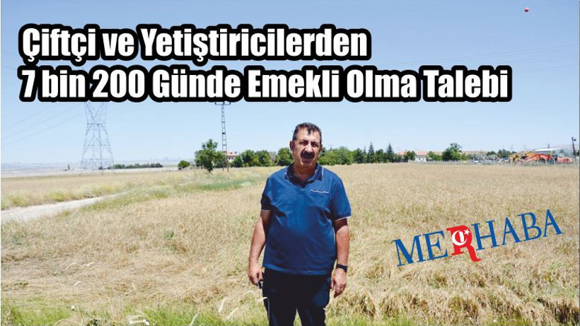 7 Bin 200 Günde Emeklilik Talebi