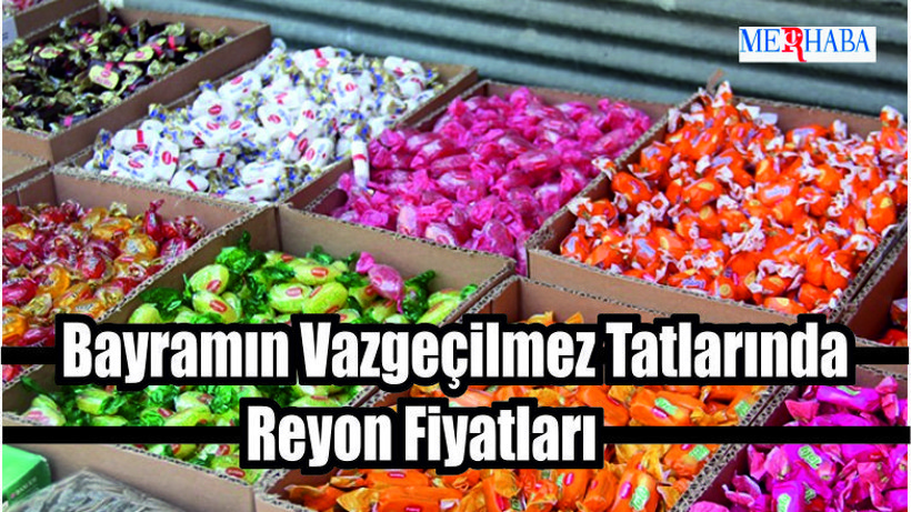 Bayramın Vazgeçilmezlerinin Fiyatları