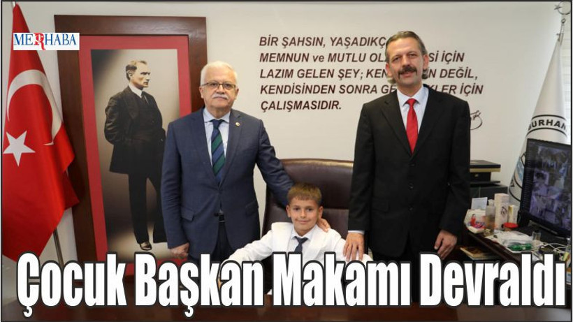 Çocuk Başkan Makamı Devraldı