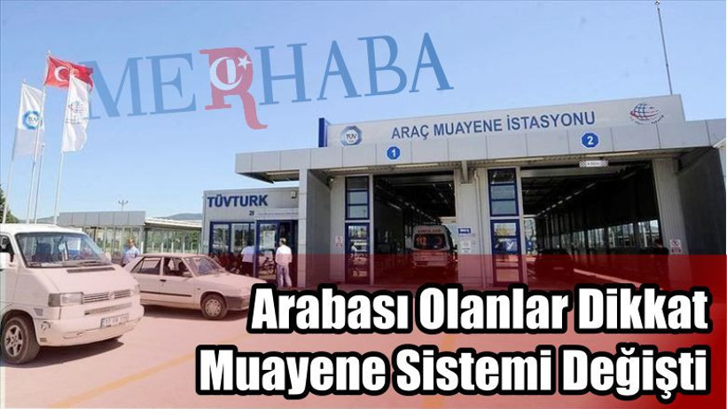 Otomobil Muayene Sistemi Değişti