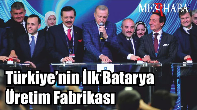 Türkiye’nin İlk Batarya Üretim Fabrikası