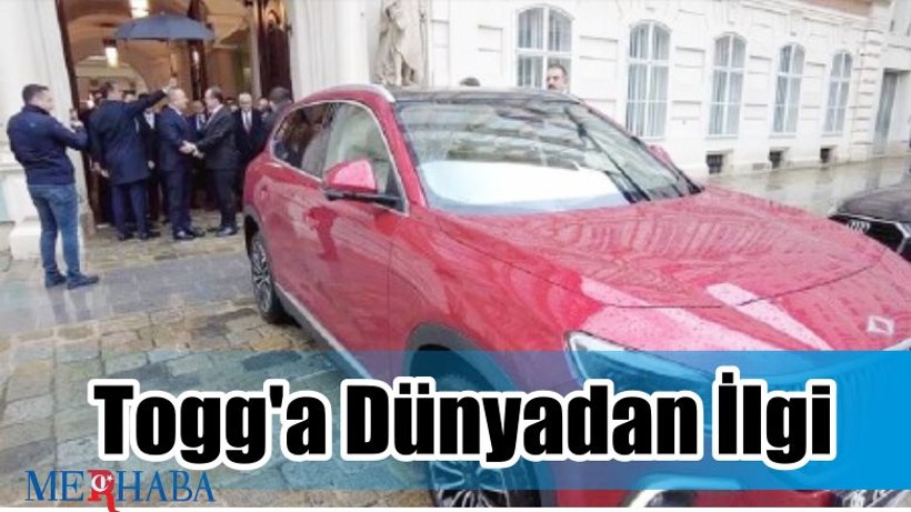 Togg' a Dünyadan İlgi