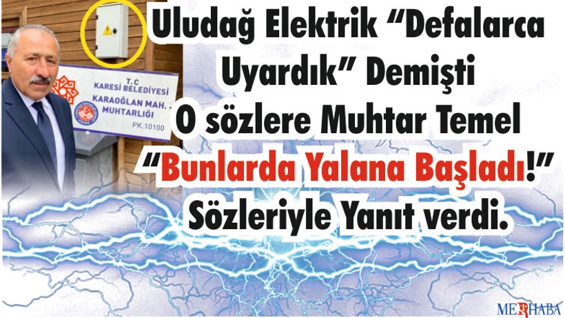 Muhtar'dan Elektrikli Sözler