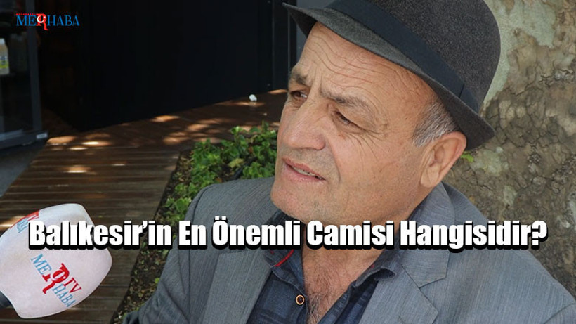 Balıkesir’in En Ünlü Camisi