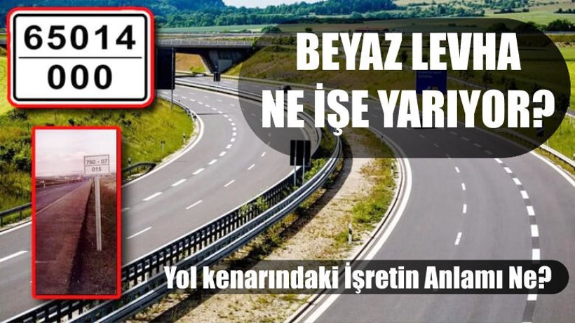 Beyaz Levhanın Anlamı Ne?