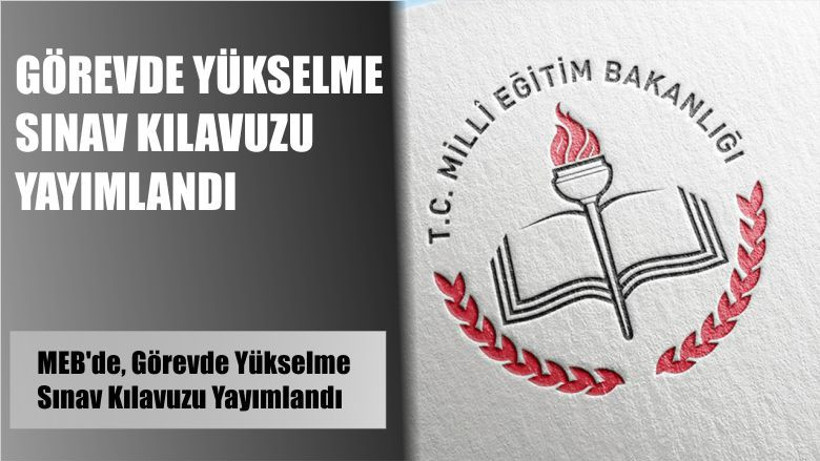 Görevde Yükselme Sınav Kılavuzunu Yayınladılar