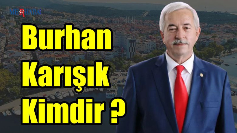 Burhan Karışık Kimdir ?