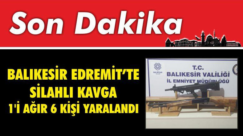 Balıkesir'de Silahlı Kavga