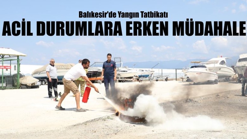 Balıkesir'de Yangın Tatbikatı