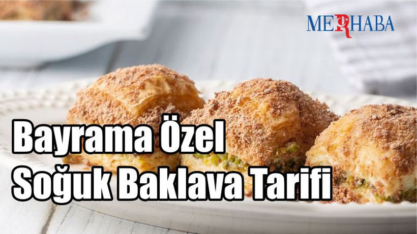 Bayrama Özel: Soğuk Baklava