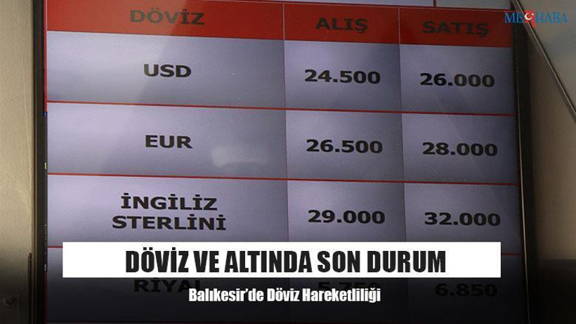 Döviz Ve Altında Son Durum