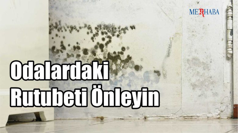 Odalardaki Rutubeti Önleyin